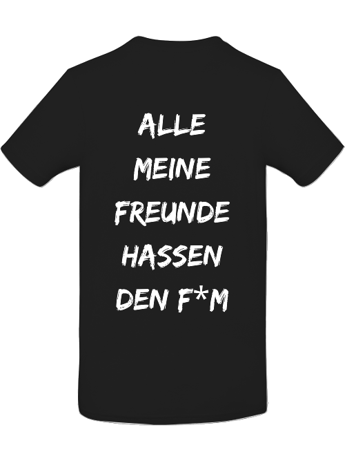 Alle meine Freunde .... Vorder- und Rückendruck  POD